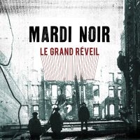 Mardi Noir - Le Grand Réveil in der Gruppe VINYL / Pop-Rock bei Bengans Skivbutik AB (5576429)