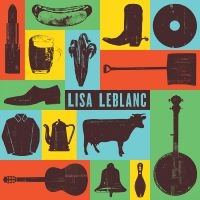 Leblanc Lisa - Lisa Leblanc in der Gruppe CD bei Bengans Skivbutik AB (5576436)