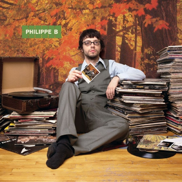 Philippe B - Philippe B in der Gruppe CD / Bestseller bei Bengans Skivbutik AB (5576513)