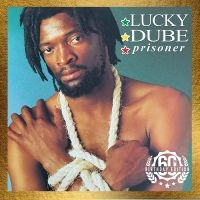 Luky Dube - Prisoner: 60Th Birthday Edition in der Gruppe VINYL bei Bengans Skivbutik AB (5576684)