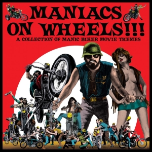 Various Artists - Maniacs On Wheels Biker Movie Theme in der Gruppe VINYL / Pop-Rock bei Bengans Skivbutik AB (5576717)