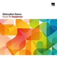 Dislocation Dance - Road To Happiness in der Gruppe UNSERE TIPPS / Freitagsveröffentlichungen / 2025-01-24 bei Bengans Skivbutik AB (5576761)