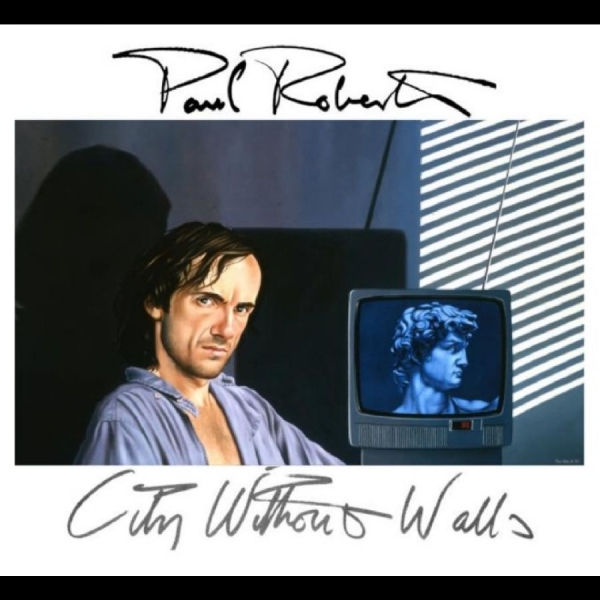 Roberts Paul - City Without Walls in der Gruppe CD / Bestseller bei Bengans Skivbutik AB (5576884)
