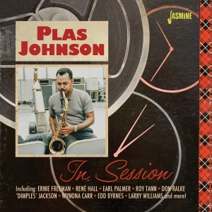 Plas Johnson - In Session – First Call Session Sax Man in der Gruppe CD / Pop-Rock bei Bengans Skivbutik AB (5576899)