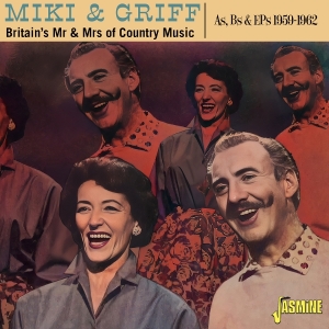 Miki & Griff - Britain’S Mr & Mrs Of Country Music – As & Bs & Eps, 1959-1962 in der Gruppe CD / Country bei Bengans Skivbutik AB (5576900)