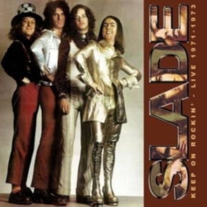 Slade - Keep On Rockin' - Live 1971-1973 in der Gruppe CD / Pop-Rock bei Bengans Skivbutik AB (5576962)