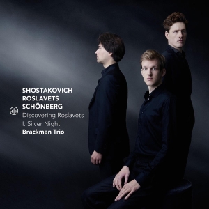 Brackman Trio - Discovering Roslavets - I. Silver Night in der Gruppe CD bei Bengans Skivbutik AB (5576986)