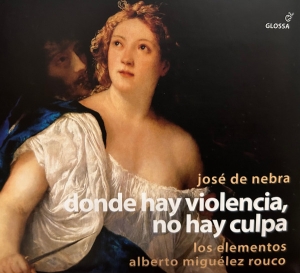 José De Nebra - Donde Hay Violencia, No Hay Culpa in der Gruppe CD / Klassiskt bei Bengans Skivbutik AB (5576995)