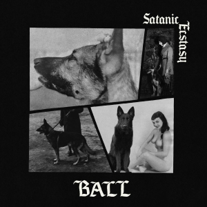 Ball - Satanic Ecstasy (Deluxe Edition, Sa in der Gruppe VINYL / Pop-Rock bei Bengans Skivbutik AB (5577082)