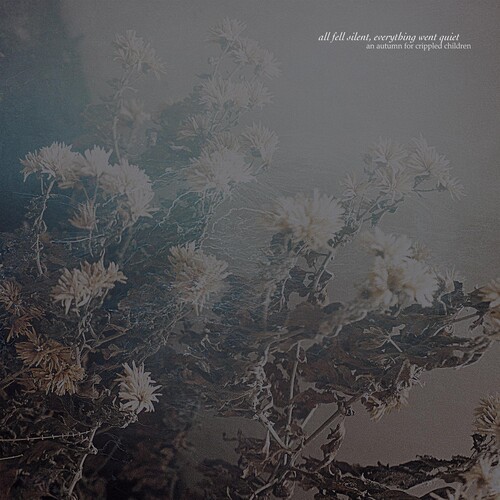 An Autumn For Crippled Children - All Fell Silent, Everything Went Qu in der Gruppe Övrigt /  bei Bengans Skivbutik AB (5577184)
