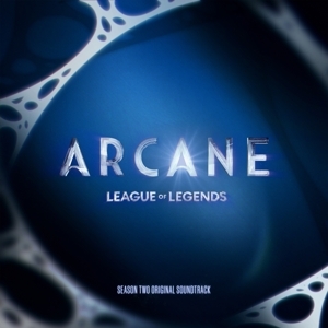 Various Artists - Arcane League Of Legends: Season 2 in der Gruppe CD / Pop-Rock bei Bengans Skivbutik AB (5577534)