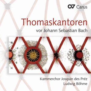 Kammerchor Josquin Des Prez - Thomaskantors Before Bach - Works B in der Gruppe CD / Klassiskt bei Bengans Skivbutik AB (5577565)