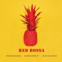 Rasmussen Steen Kaspar Vadsholt - Red Bossa in der Gruppe VINYL / Jazz bei Bengans Skivbutik AB (5577599)
