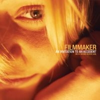 Filmmaker - An Invitation To An Accident in der Gruppe UNSERE TIPPS / Freitagsveröffentlichungen / 2025-02-28 bei Bengans Skivbutik AB (5577682)