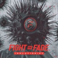 Fight The Fade - Isolationist in der Gruppe UNSERE TIPPS / Freitagsveröffentlichungen / 2025-02-07 bei Bengans Skivbutik AB (5577707)