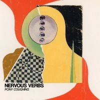 Nervous Verbs - Pony Coughing in der Gruppe UNSERE TIPPS / Freitagsveröffentlichungen / 2025-02-28 bei Bengans Skivbutik AB (5577715)