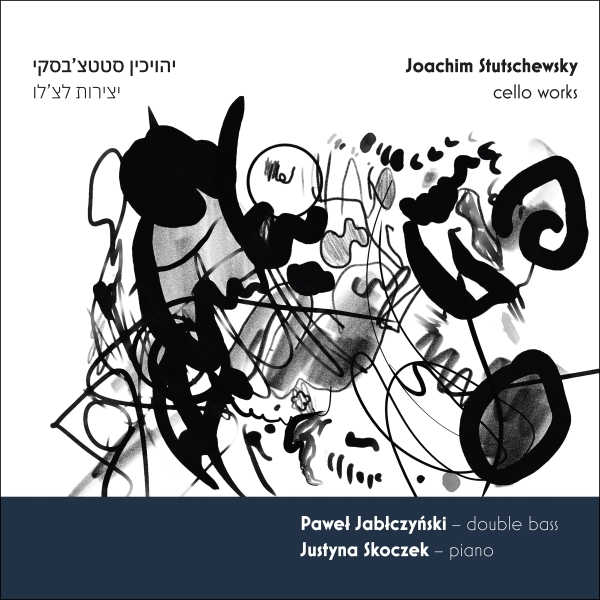 Pawel Jablczynski Justyna Skoczek - Stutschewsky - Cello Works in der Gruppe CD / Klassiskt bei Bengans Skivbutik AB (5577835)