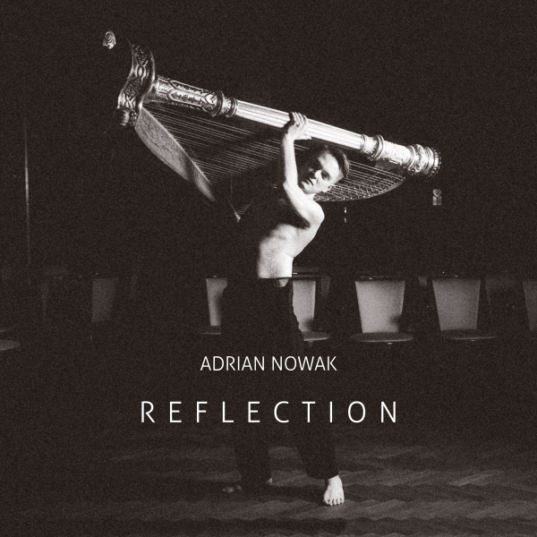 Adrian Nowak - Reflection in der Gruppe CD / Klassiskt bei Bengans Skivbutik AB (5577836)