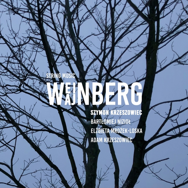 Szymon Krzeszowiec - Weinberg - String Music in der Gruppe CD / Bestseller bei Bengans Skivbutik AB (5577838)