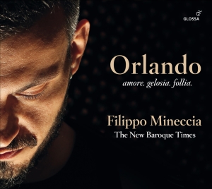 Filippo Mineccia The New Baroque T - Orlando - Amore.Gelosia.Follia - So in der Gruppe CD bei Bengans Skivbutik AB (5577916)