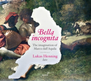 Marco Dall´Aquila - Bella Incognita - Works For Lute in der Gruppe CD / Klassiskt bei Bengans Skivbutik AB (5577932)