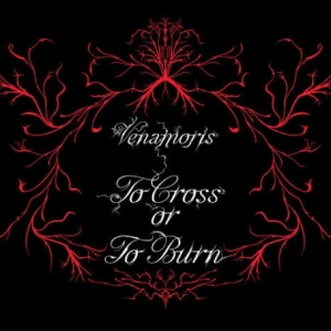 Venamoris - To Cross Or To Burn in der Gruppe CD / Pop-Rock bei Bengans Skivbutik AB (5578099)