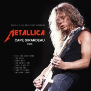 Metallica - Cape Girardeau 1986 in der Gruppe Övrigt /  bei Bengans Skivbutik AB (5578135)