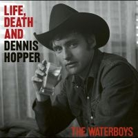 The Waterboys - Life, Death & Dennis Hopper (Cd) in der Gruppe UNSERE TIPPS / Freitagsveröffentlichungen / 2025-04-04 bei Bengans Skivbutik AB (5578183)