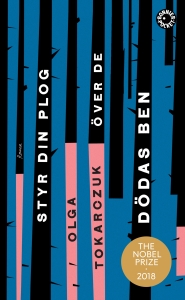 Olga Tokarczuk - Styr Din Plog Över De Dödas Ben in der Gruppe Taschenbücher bei Bengans Skivbutik AB (5578232)