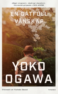 Yoko Ogawa - En Gåtfull Vänskap in der Gruppe Taschenbücher bei Bengans Skivbutik AB (5578234)