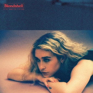 Blondshell - If You Asked For A Picture in der Gruppe CD bei Bengans Skivbutik AB (5578264)