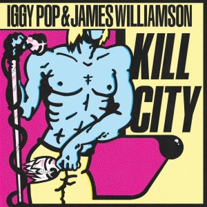 Pop Iggy & James Williamson - Kill City in der Gruppe VINYL / Pop-Rock bei Bengans Skivbutik AB (5578276)