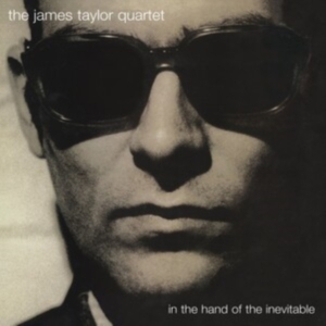 James Taylor Quartet The - In The Hand Of The Inevitable in der Gruppe VINYL / Jazz bei Bengans Skivbutik AB (5578286)