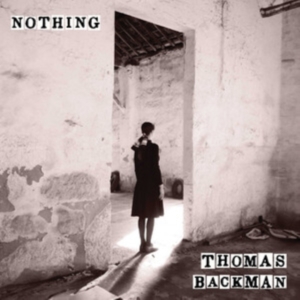 Backman Thomas - Nothing in der Gruppe VINYL bei Bengans Skivbutik AB (5578290)