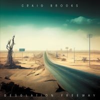 Brooks Craig - Desolation Freeway in der Gruppe UNSERE TIPPS / Freitagsveröffentlichungen / 2025-02-21 bei Bengans Skivbutik AB (5578305)