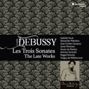 Faust Isabelle | Alexander Melnikov | Jean-Guihen Queyras - Debussy: Les Trois Sonates: Das Spätwerk in der Gruppe Övrigt /  bei Bengans Skivbutik AB (5578371)