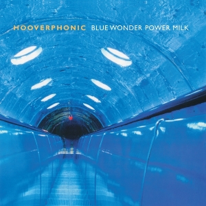 Hooverphonic - Blue Wonder Power Milk in der Gruppe VINYL / Pop-Rock bei Bengans Skivbutik AB (5578434)