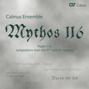 Calmus Ensemble - Myth 116 - Setting Of The 116Th Psa in der Gruppe CD / Klassiskt bei Bengans Skivbutik AB (5578461)