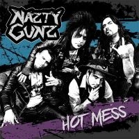 Nazty Guns - Hot Mess in der Gruppe CD / Hårdrock bei Bengans Skivbutik AB (5578526)