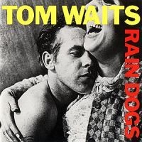 Tom Waits - Rain Dogs in der Gruppe CD / Pop-Rock bei Bengans Skivbutik AB (557862)