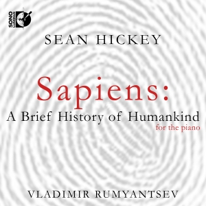 Sean Hickey - Sapiens - A Brief History Of Humank in der Gruppe UNSERE TIPPS / Freitagsveröffentlichungen / 2025-03-14 bei Bengans Skivbutik AB (5578700)