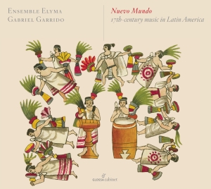 Gabriel Garrido/Ensemble Elyma - Nuevo Mundo - 17Th-Century Music In in der Gruppe CD / Klassiskt bei Bengans Skivbutik AB (5578747)