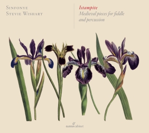 Sinfonye Stevie Wishart - Istampite - Medieval Pieces For Fid in der Gruppe CD / Klassiskt bei Bengans Skivbutik AB (5578750)