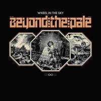 Wheel In The Sky - Beyond The Pale Lp - Colored Vinyl in der Gruppe VINYL / Pop-Rock bei Bengans Skivbutik AB (5578902)
