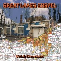 Various Artists - Great Lakes Gospel: Cleveland (Limi in der Gruppe VINYL / Bestseller bei Bengans Skivbutik AB (5578989)