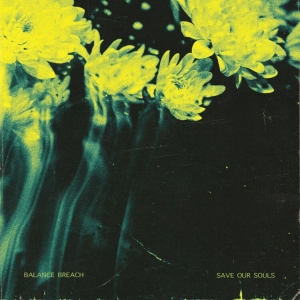 Balance Breach - Save Our Souls in der Gruppe CD / Hårdrock bei Bengans Skivbutik AB (5579012)