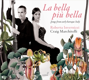 Roberta Invernizzi Craig Marchitel - La Bella Più Bella - Songs From Ear in der Gruppe CD / Klassiskt bei Bengans Skivbutik AB (5579246)