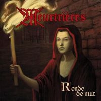 Meurtrieres - Ronde De Nuit (Vinyl Lp) in der Gruppe VINYL / Hårdrock bei Bengans Skivbutik AB (5579397)