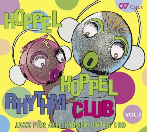 Hoppel Hoppel Rhythm Club - Hoppel Hoppel Rhythm Club Vol. 3 in der Gruppe CD / Klassiskt bei Bengans Skivbutik AB (5579456)