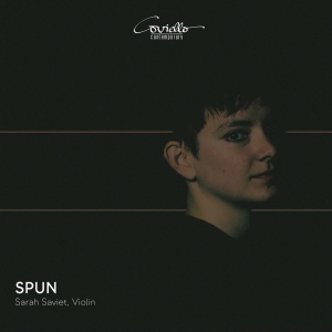 Sarah Saviet - Spun - Works For Solo Violin in der Gruppe CD bei Bengans Skivbutik AB (5579587)